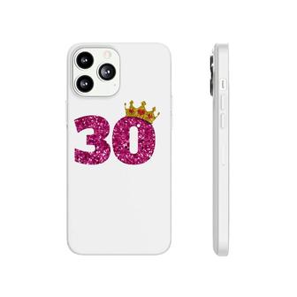 30Th Birthday 30 Years Old Princess's Crown Phonecase iPhone | Mazezy