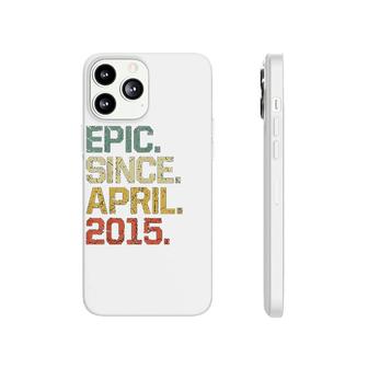 6 Years Old Epic Since April 2015 Phonecase iPhone | Mazezy