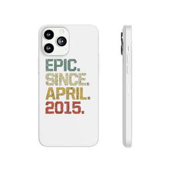 6 Years Old Gift Epic Since April 2015 Phonecase iPhone | Mazezy