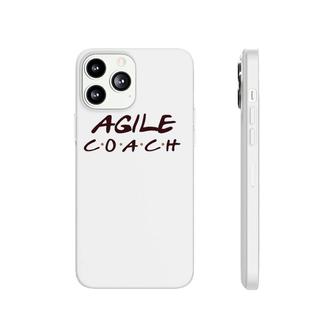 Agile Coach Agile Coaching Phonecase iPhone | Mazezy