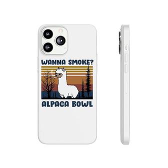 All Things Apparel Wanna Smoke Phonecase iPhone | Mazezy