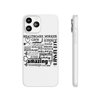 Amazing Healthcare Worker Phonecase iPhone | Mazezy