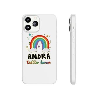 Andra Tutto Bene Rainbow Of Hope And Chill Phonecase iPhone | Mazezy