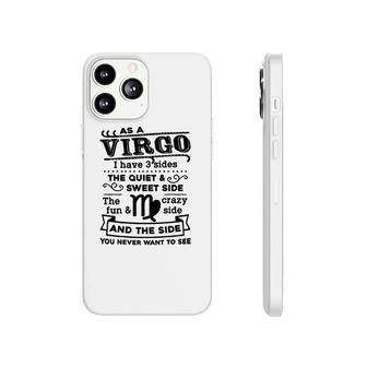 As A Virgo I Have Three Sides Phonecase iPhone | Mazezy