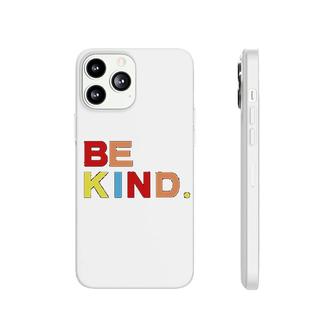 Be Kind Cute Letter Phonecase iPhone | Mazezy CA