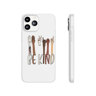 Be Kind Sign Language Phonecase iPhone | Mazezy