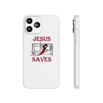 Best Jesus Saves Soccer Goalie Phonecase iPhone | Mazezy