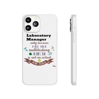 Best Laboratory Manager Phonecase iPhone | Mazezy