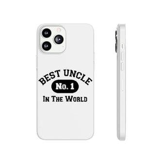 Best Uncle In The World Phonecase iPhone | Mazezy