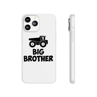 Big Brother Dump Truck Phonecase iPhone | Mazezy