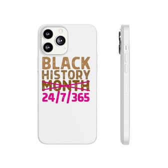 Black History Month 24 7 365 All Year Long Melanin Pink Phonecase iPhone | Mazezy