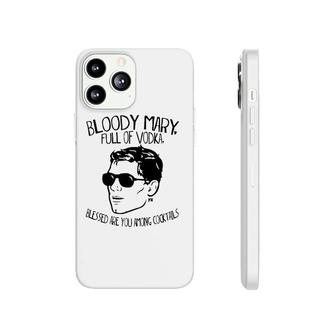 Bloody Mary Full Of Vodka Phonecase iPhone | Mazezy