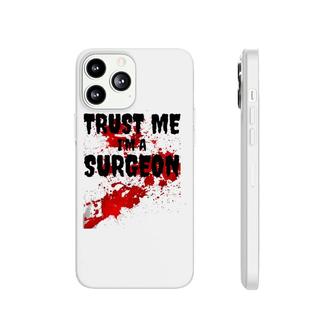 Bloody Trust Me I'm A Surgeon Scary Halloween Phonecase iPhone | Mazezy