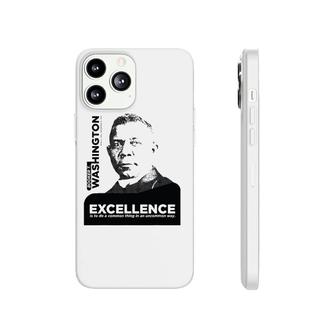 Booker T Washington Black History Excellence Quote Phonecase iPhone | Mazezy