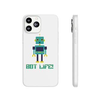 Bot Life Robot Lover T Phonecase iPhone | Mazezy