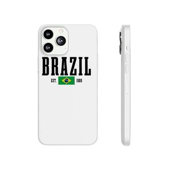 Brazil Est 1500 Brasil Brasilian Brazilian Flag Pride Pullover Phonecase iPhone | Mazezy