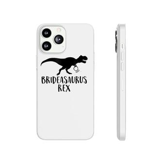 Brideasaurus Rex Funny Wedding Bridesaurus Dinosaur Phonecase iPhone | Mazezy