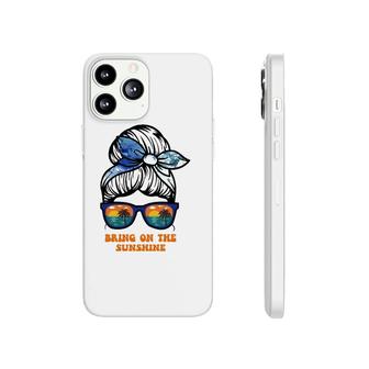 Bring On The Sunshine Messy Bun Sunsets Summer Funny Beach Phonecase iPhone | Mazezy