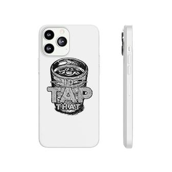 Buck Wear Id Tap That Phonecase iPhone | Mazezy