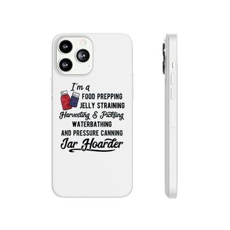 Canning Jar Hoarder Canner Gift Mason Jar Love Phonecase iPhone | Mazezy