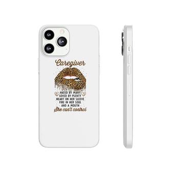 Caregiver Hated By Many Loved By Plenty Phonecase iPhone | Mazezy