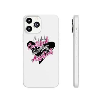 Certified Nursing Assistant Cute Cna Job Phonecase iPhone | Mazezy