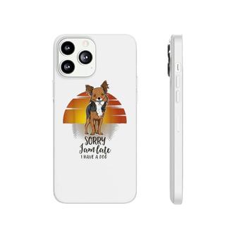 Chihuahua Sorry I Am Late Phonecase iPhone | Mazezy