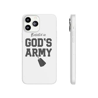 Christian Gift Religious Quote Enlisted In God's Army Phonecase iPhone | Mazezy