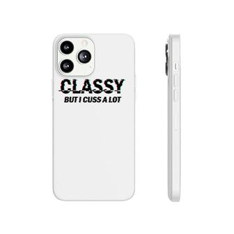 Classy But I Cuss Lot Horror Movie Lettering Effect Gift Fun Phonecase iPhone | Mazezy