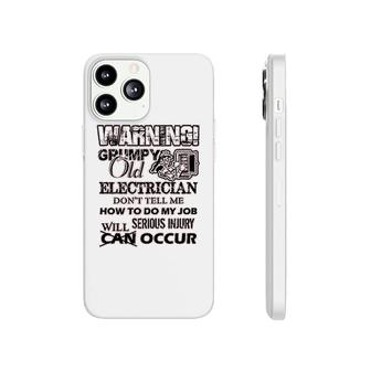 Cool Grumpy Old Electrician Phonecase iPhone | Mazezy