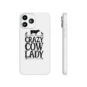 Crazy Cow Lady Funny Women Farmer Farm Animal Lover Farming Phonecase iPhone | Mazezy