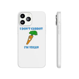 Cute I Dont Carrot Im Vegan Phonecase iPhone | Mazezy
