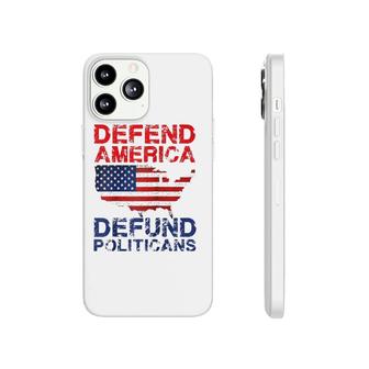 Defend America Defund Politicians - Distressed Look Phonecase iPhone | Mazezy