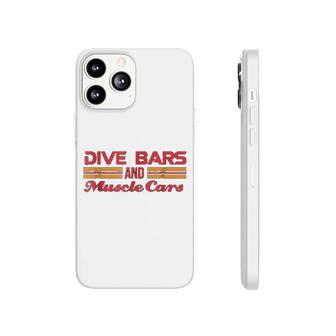 Dive Bars And Muscle Cars Phonecase iPhone | Mazezy