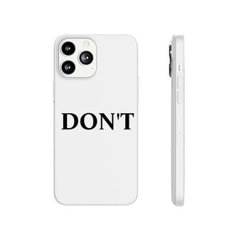 Dont Funny Letters Phonecase iPhone | Mazezy