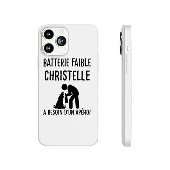 Drunk Christelle Name Batterie Faible Christelle A Besoin D'un Apéro Phonecase iPhone | Mazezy