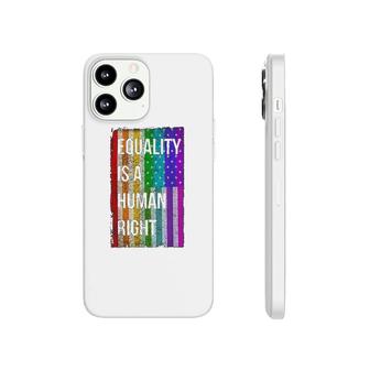 Equality Is A Human Right Phonecase iPhone | Mazezy