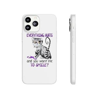 Everything Hurts And You Want Me To Smile Phonecase iPhone | Mazezy