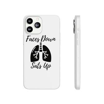 Faces To Down Sats Up Respiratory Therapist Nurse Gift Phonecase iPhone | Mazezy