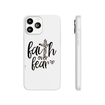 Faith Over Fear Phonecase iPhone | Mazezy