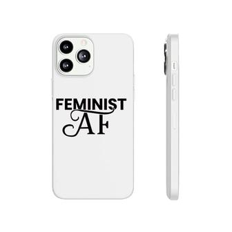 Feminist Af Phonecase iPhone | Mazezy