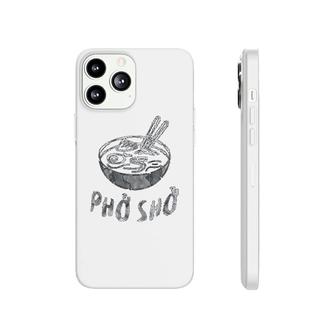 For Sure Pho Sho Vietnamese Asian Food Phonecase iPhone | Mazezy