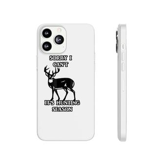 Funny Hunting , It's Hunting Season Phonecase iPhone | Mazezy