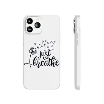 Funny Just Breathe Dandelion Mountain Phonecase iPhone | Mazezy