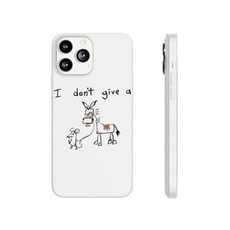 Funny Mouse Walking A Donkey I Dont Give Phonecase iPhone | Mazezy