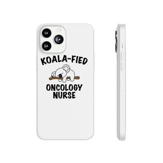 Funny Nursecute Koala Oncology Nurse Gift Phonecase iPhone | Mazezy