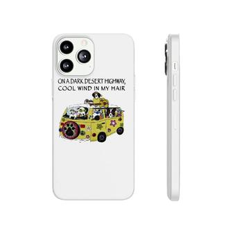 Funny On A Dark Desert Highway Dog Feel Cool Wind In My Hair Phonecase iPhone | Mazezy