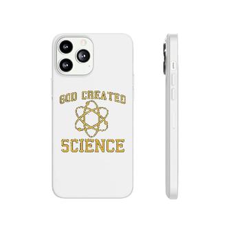 God Created Science Funny Atom Science Phonecase iPhone | Mazezy CA