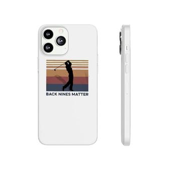 Golf Back Nines Matter Retro Phonecase iPhone | Mazezy