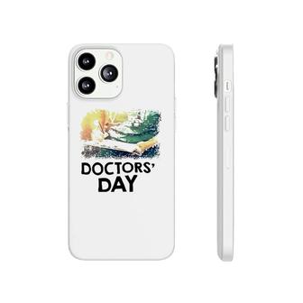 Happy Doctor's Day March 30Th Doctors's Day Phonecase iPhone | Mazezy